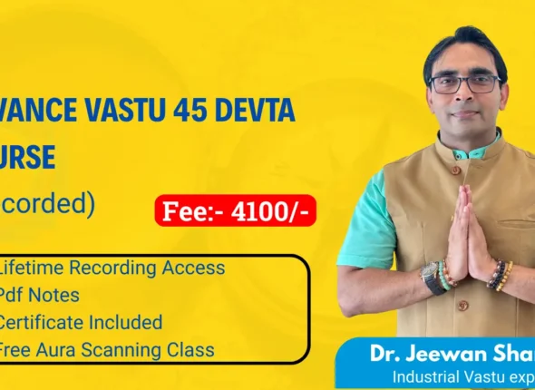 Advance vastu course